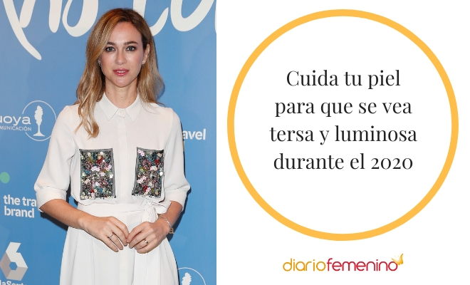 Cómo tener la piel tersa y bonita en 2020